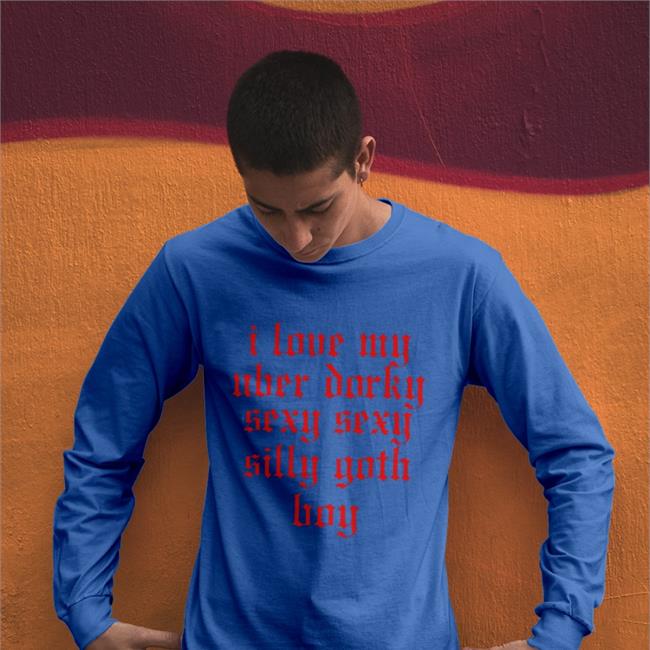 Canaryyblue I Love My Uber Dorky Sexy Sexy Silly T Shirt