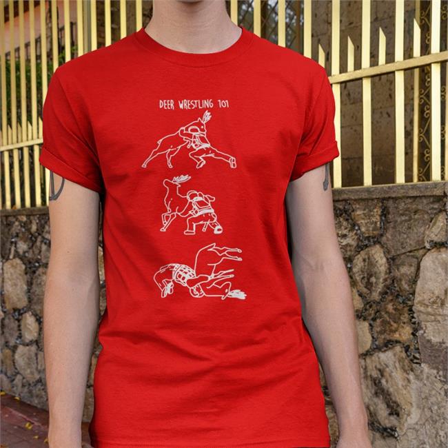 Xcrybabyii Deer Wrestling 101 Shirt Zoey