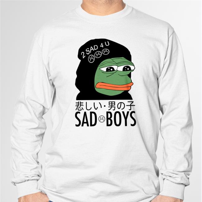 Pepe The Frog Sad Boys 2 Sad 4 U Shirts Internet Club Merch