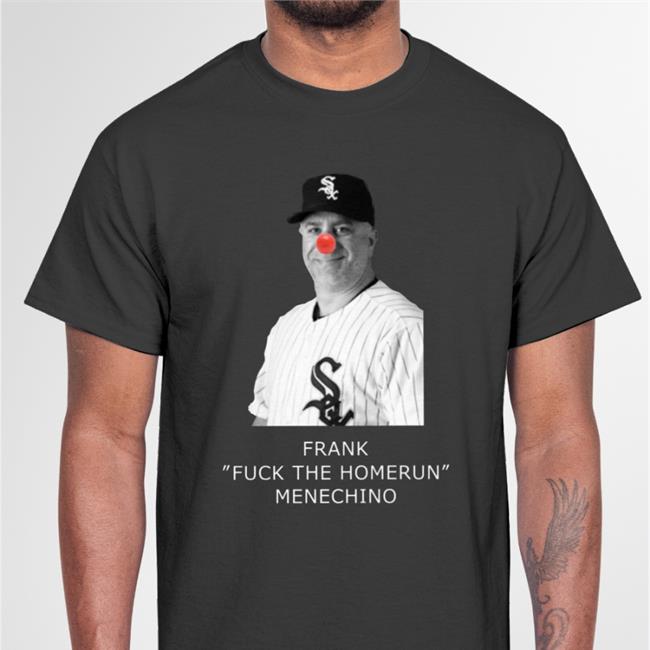 Frank Menechino Frank Fuck The Homerun Menechino T Shirts