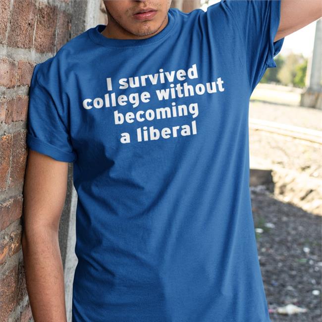 Not Potato Bolshevik I Survived College Without Becoming A Liberal T Shirt
