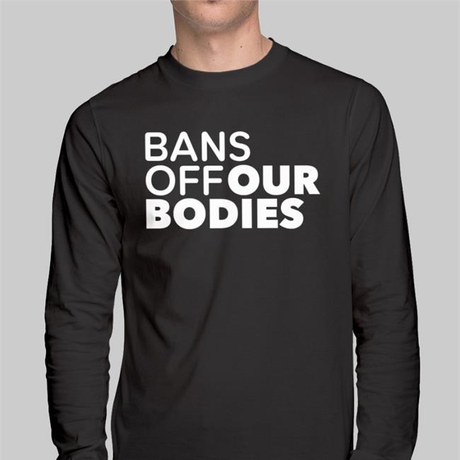 Olivia Julianna Bans Off Our Bodies Long Sleeve T Shirt