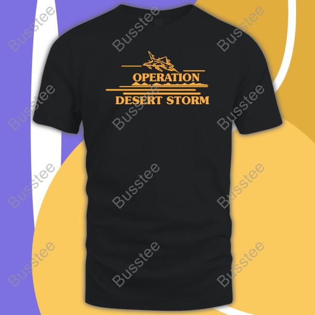 Anna Khachiyan Brandy Operation Desert Storm T Shirt