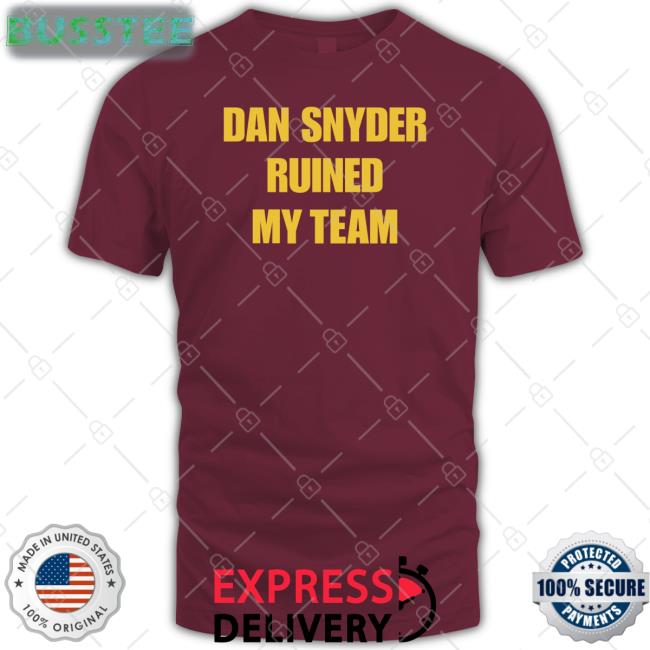 Dan Snyder Ruined My Team Hoodie