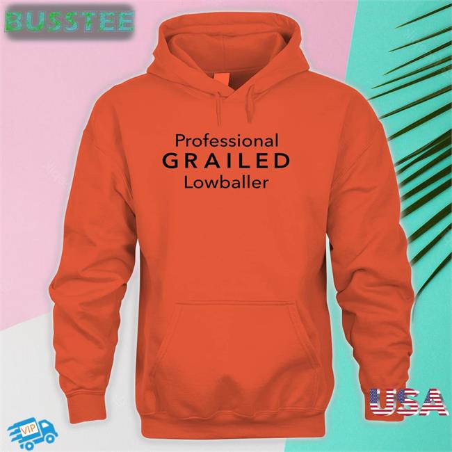 Professional Grailed Lowballer Hooded Sweatshirt