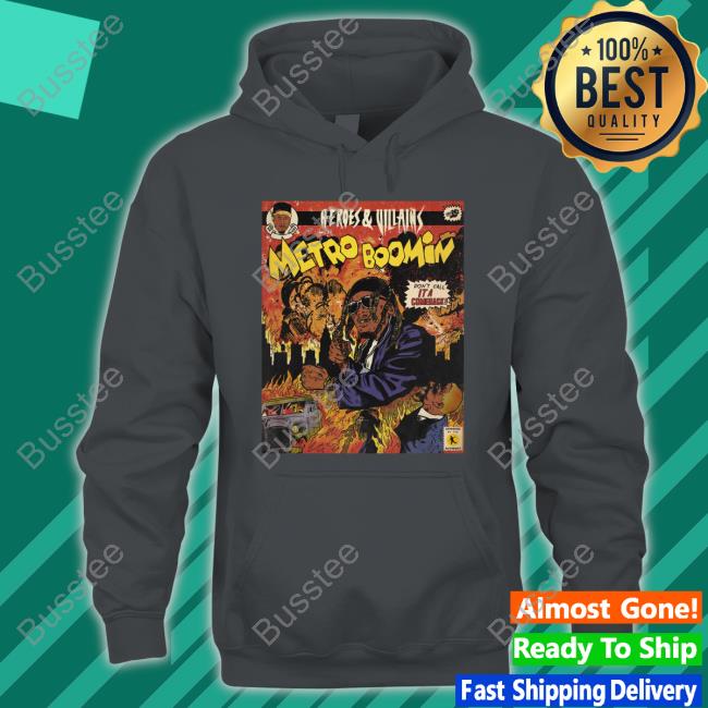 Dont Callita Comeback Heroes And Villains Metro Boomin Sweatshirt