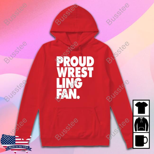 Brian H. Waters Proud Wrestling Fan Hoodie Proud Wrest Ling Fan Hoodie