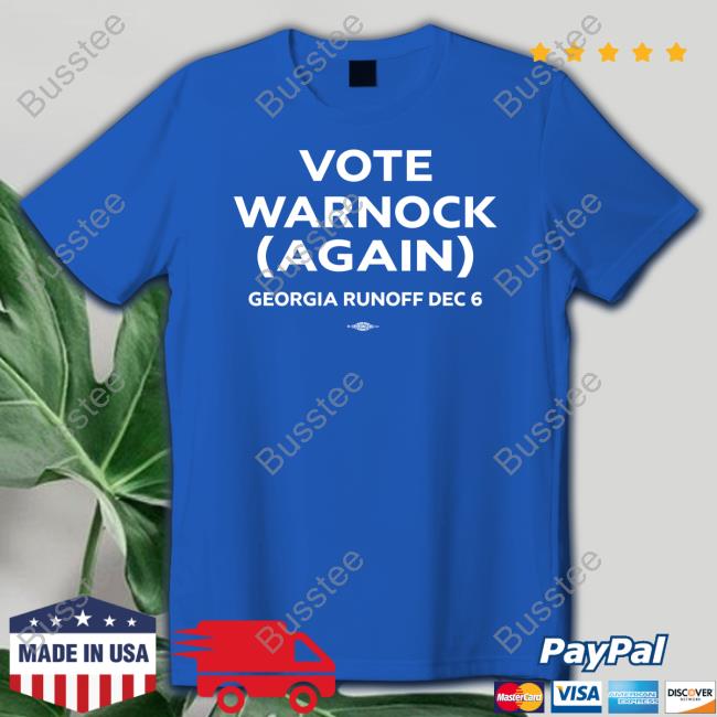 Team Warnock Vote Warnock Again Georgia Runoff Dec 6 Sweatshirt