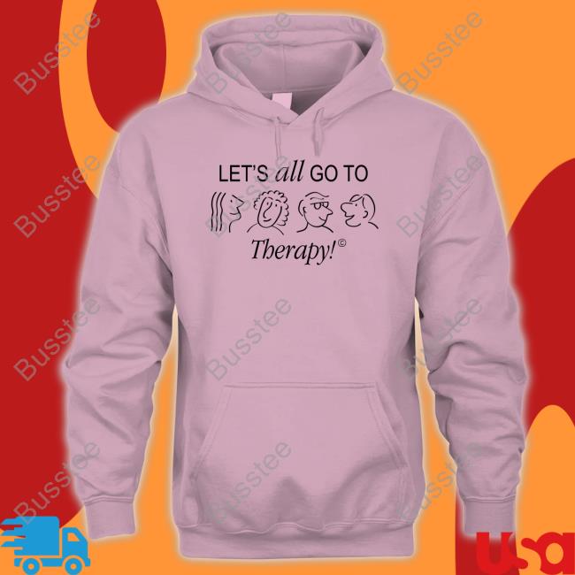 Catharsisbrand Merch Let's All Go To Therapy Shirts Polite Menace Let's All Go To Therapy Long Sleeve