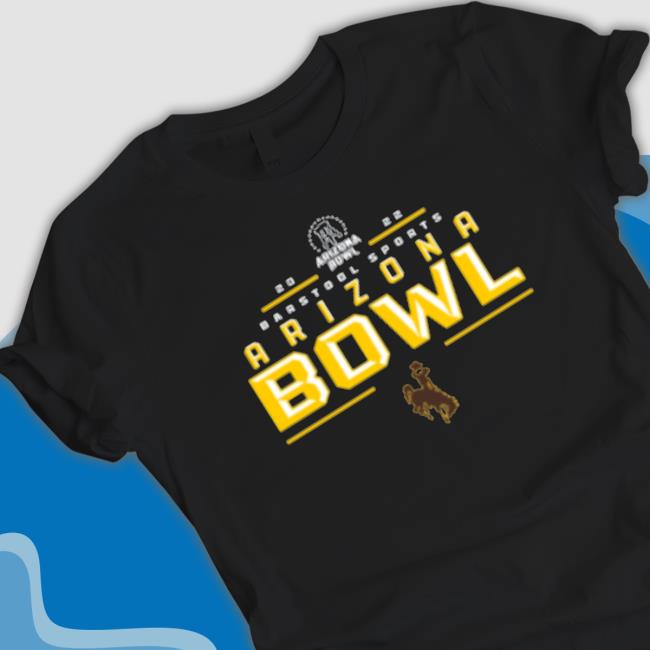 Wyoming Team Arizona Bowl Playoff 2022 College Football T-shirt Wyoming Team Arizona Bowl Playoff 2022 College Football Tee Shirt