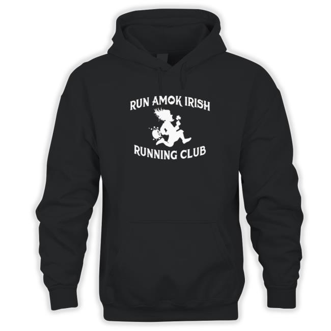 Run Amok Irish Running Club shirt, hoodie, tank top, sweater and long sleeve t-shirt
