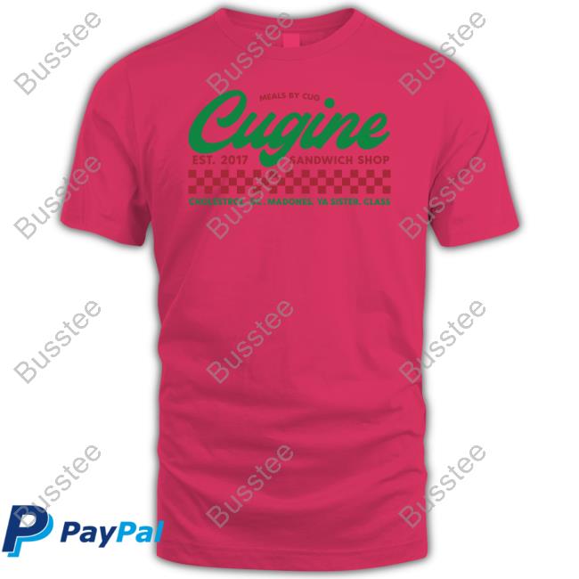 Meals By Cug Cugine Est 2017 Sandwich Shop New Shirt