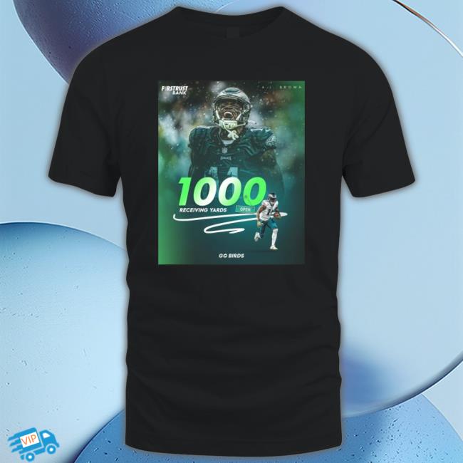 Philadelphia Eagles A J Brown 1000 Receiving Yards Tee
