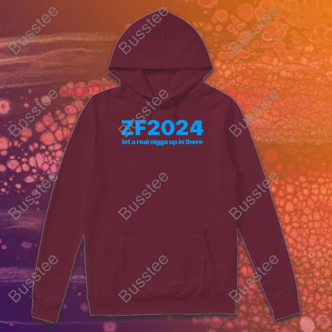 Zf2024 Let A Real Nigga Up In There Unisex T Shirt Zack Fox Zack Fox Zf2024 Let A Real Nigga Up In There Tee Shirt