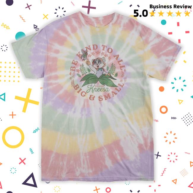 Official Princess Kneesa Be Kind Tie Dye Unisex Sweatshirt