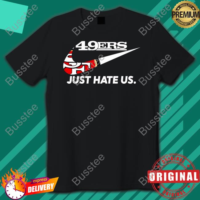 Polo Man404 49Ers Just Hate Us Hoodie Reginald B Myers