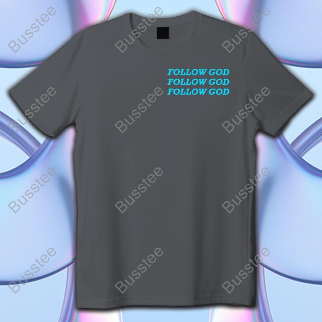 Speedy Updates Wearing Follow God Shirt