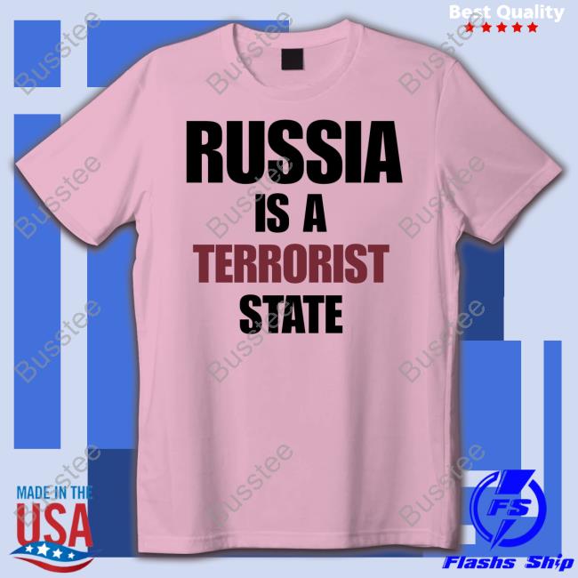 MthrSuperiorBen Russia Is A Terrorist State Shirt Georgian Legion