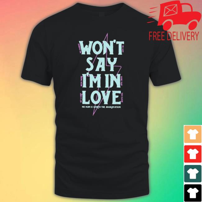 Official Won’t Say I’m In Love Sweatshirt