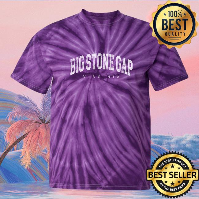 Official Hometown Apparel Clothing Merch Big Stone Gap Virginia Urban Vibe Tie-Dye Hot Shirt Tie Dye Purple