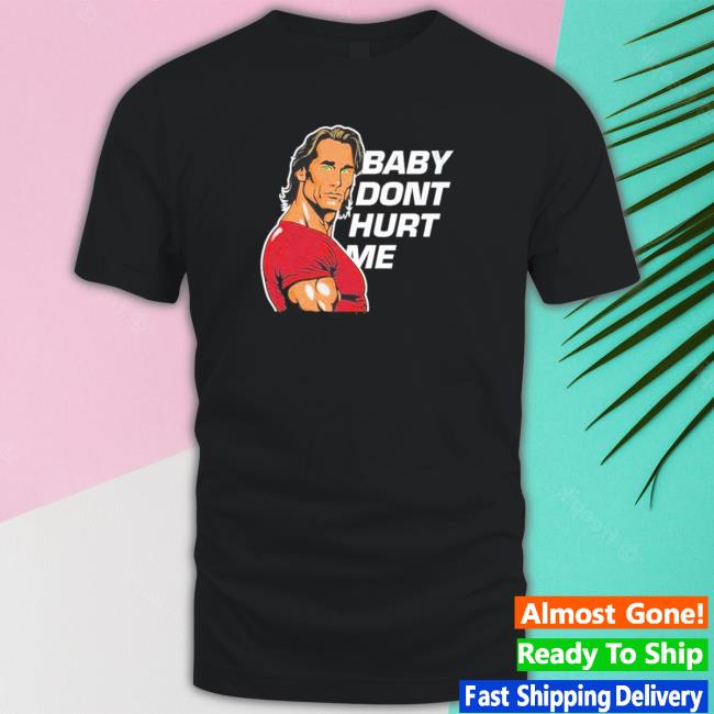 Official Baby Dont Hurt Me 2023 Hoodie