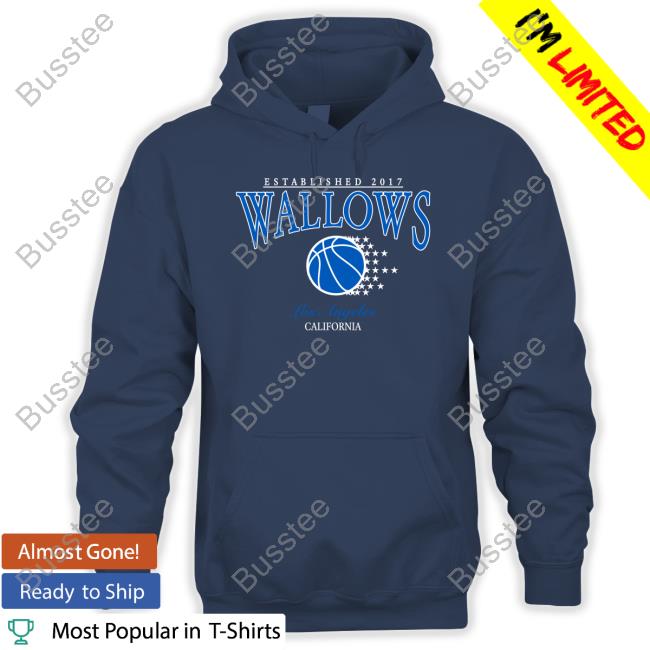 Wallowsmusic Store Established 2017 Wallows Los Angeles California Hoodie Wallowsmusic Store Established 2017 Wallows Los Angeles California Tee Shirt