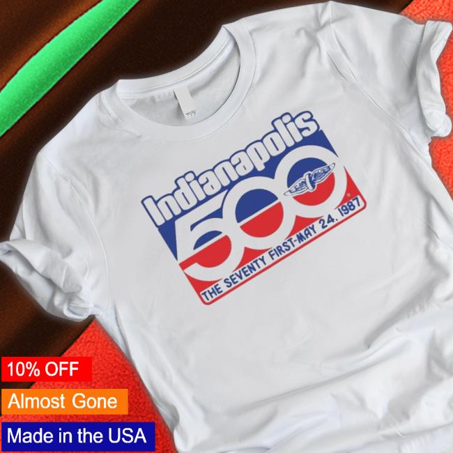 Official Indianapolis 500 The Seventy First May 24 1987 shirt