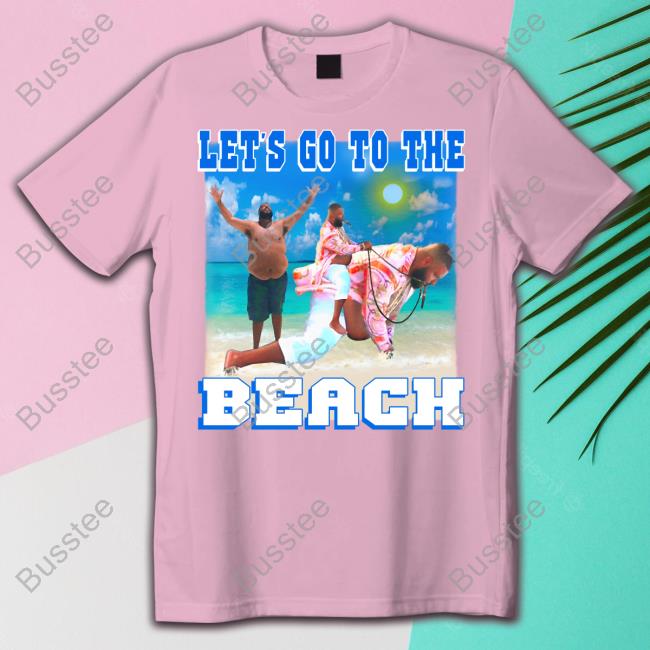 Dj Khaled Let's Go To The Beach Sweatshirt