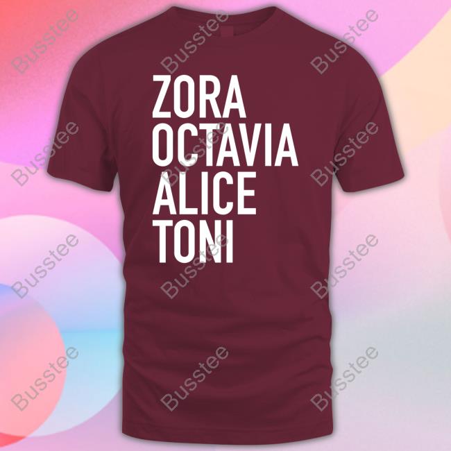 Zora Octavia Alice Toni Tee Shirt