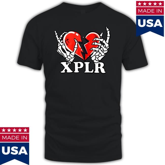 Trending Xplr Heartbreak T-Shirt