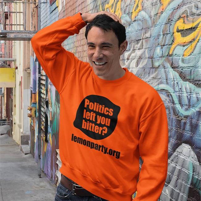 Politics Left You Bitter Lemonparty T Shirt