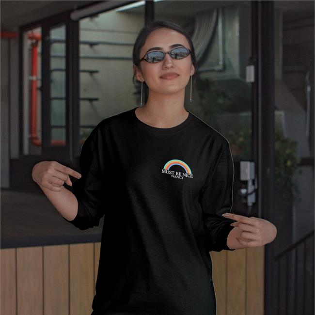 Must Be Nice Nancy Tee Shirts