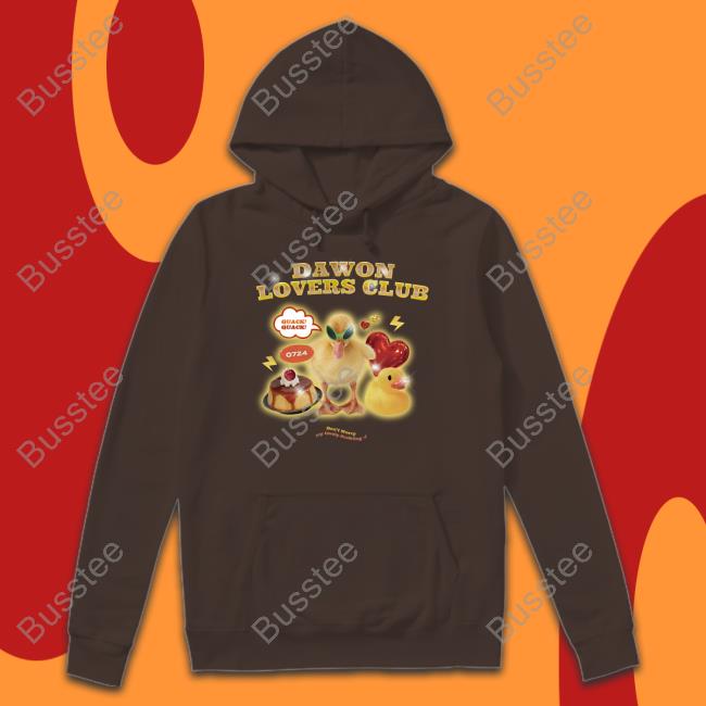 Dawon Lovers Club Don't Worry My Lovely Duckling Shirt You're My