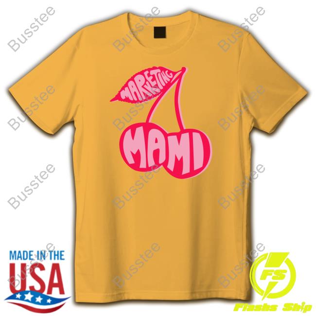 Marketing Mami Shirts
