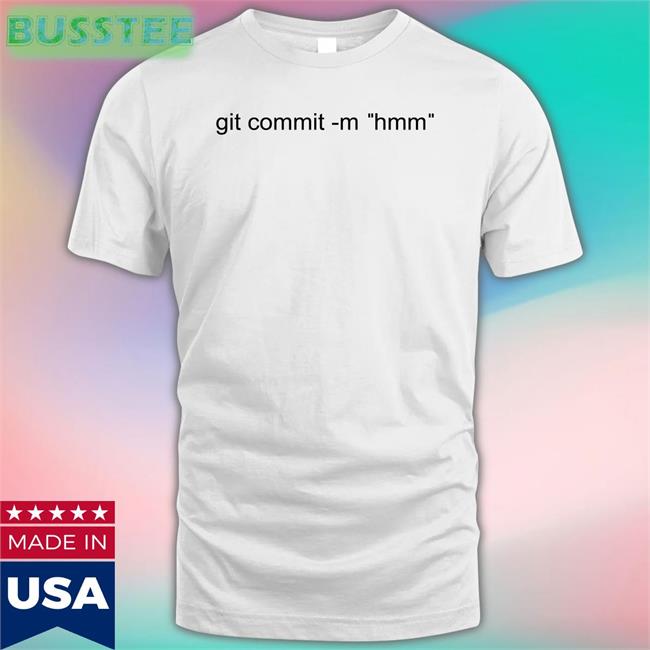 Git Commit M Hmm Hoodie Fortune Codedog