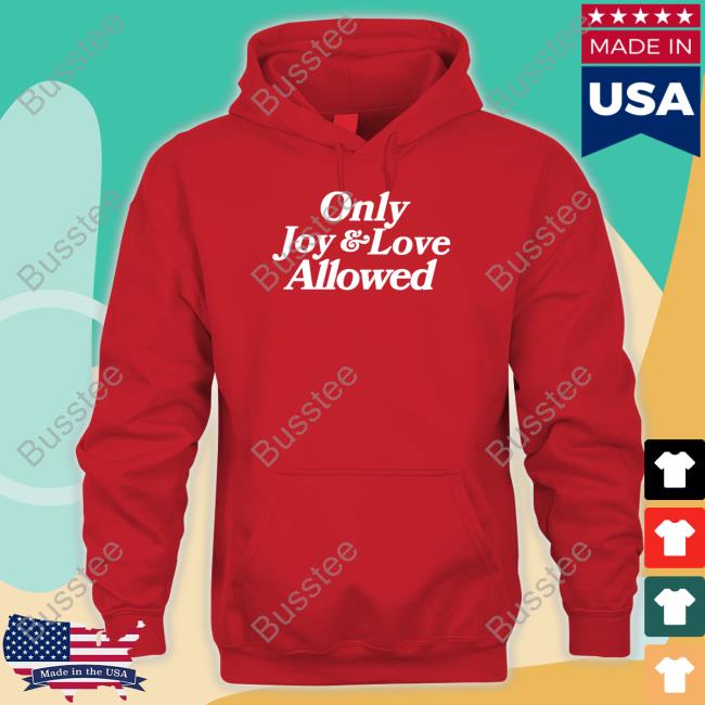 Only Joy & Love Allowed Hoodie Mahoganymommies Store Joy Allowed