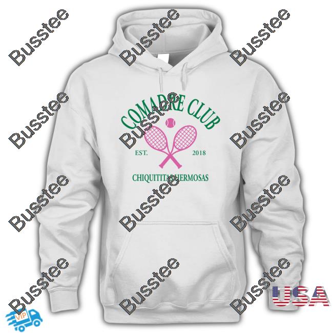 Comadre Club Chiquititas Hermosas Shirt