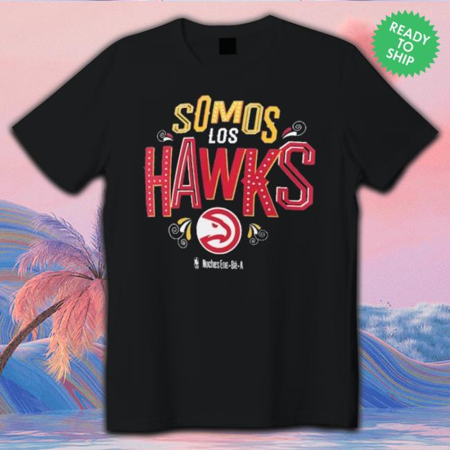 Official Atlanta Hawks Somos Los Blazers Noches Ene-Be-A Shirt Official Atlanta Hawks Somos Los Blazers Noches Ene-Be-A shirt