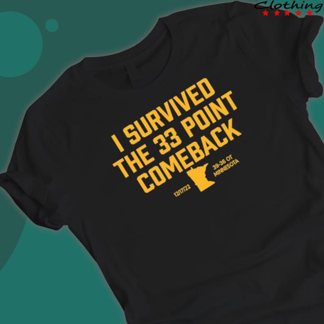 I Survived The 33 Point Comeback 39 36 Ot Minnesota Sweater
