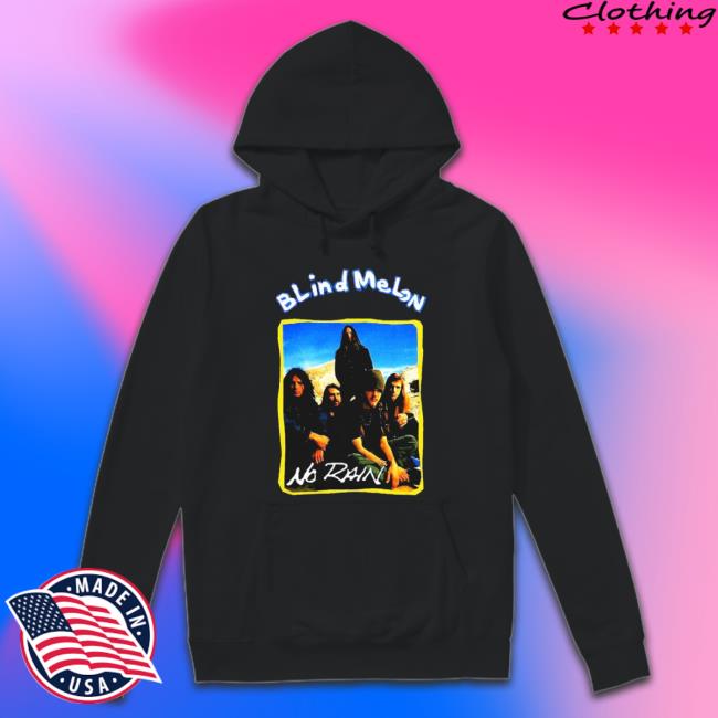 Blind Melon No Rain Vintage Hooded Sweatshirt Blind Melon No Rain Vintage Shirts