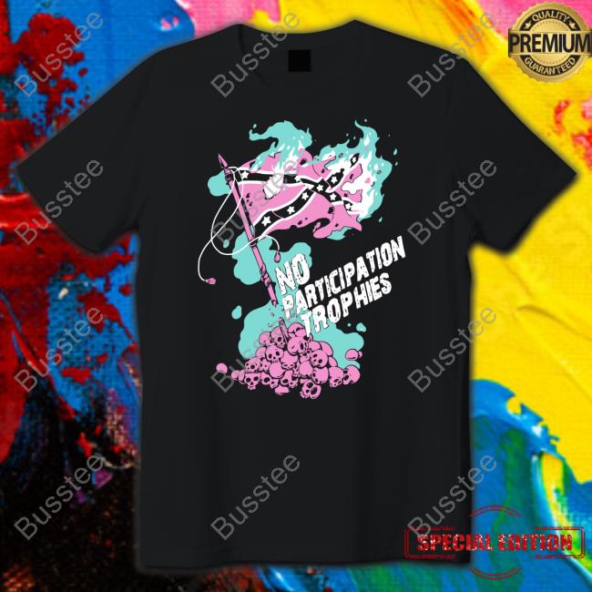 Hasanabi Wearning No Participation Trophies Tee Shirt Tarbox Tarbox Merch