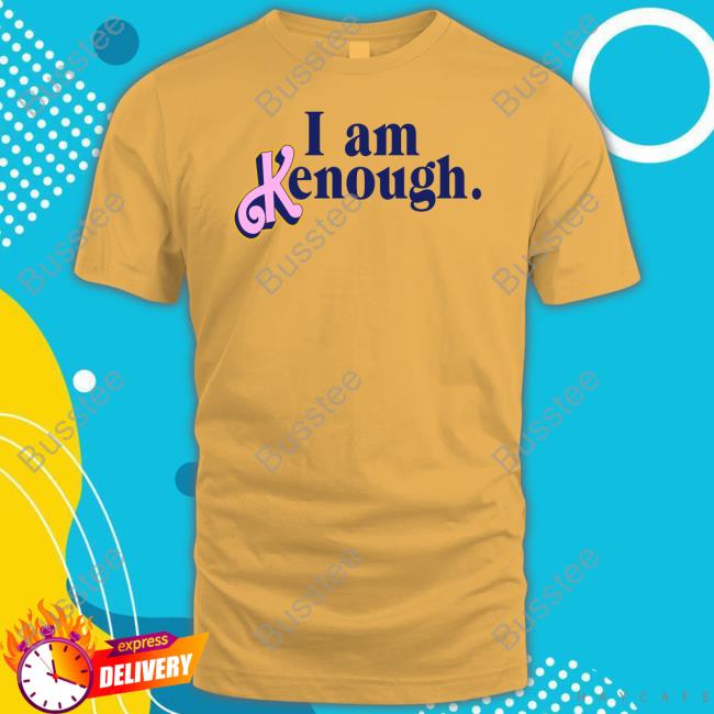 Mariusglaser I Am Kenough T Shirt Ryan Gosling Barbie I Am Kenough T Shirt