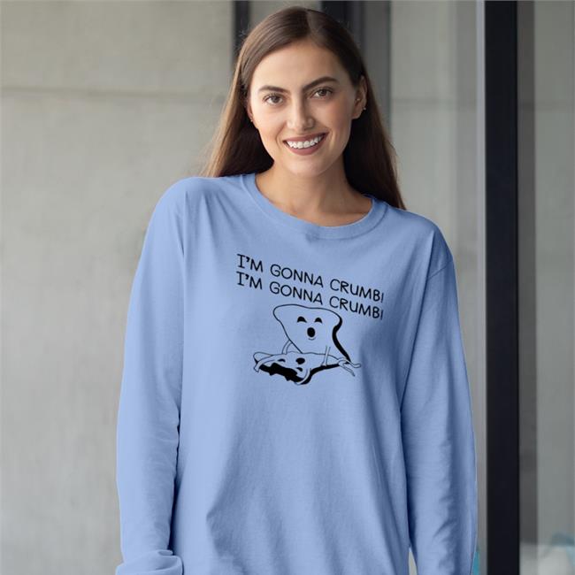Shirts That Go Hard I'm Gonna Crumb Tee Shirt