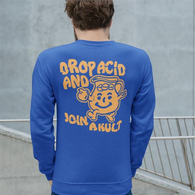 Shirts That Go Hard Drop Acid And Join A Kult Shirt Black