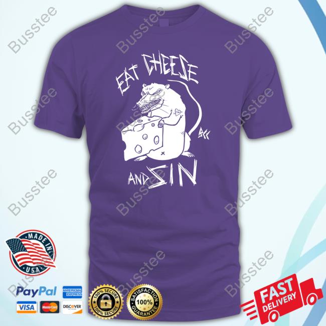 Eat Cheese And Sin New Shirt Blackcraft Cult