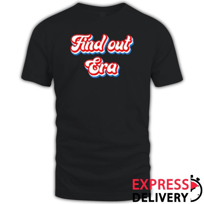 Official Find Out Era T-Shirt