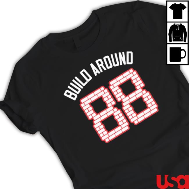 Original Build Around 88 Shirt Original Build Around 88 Tee