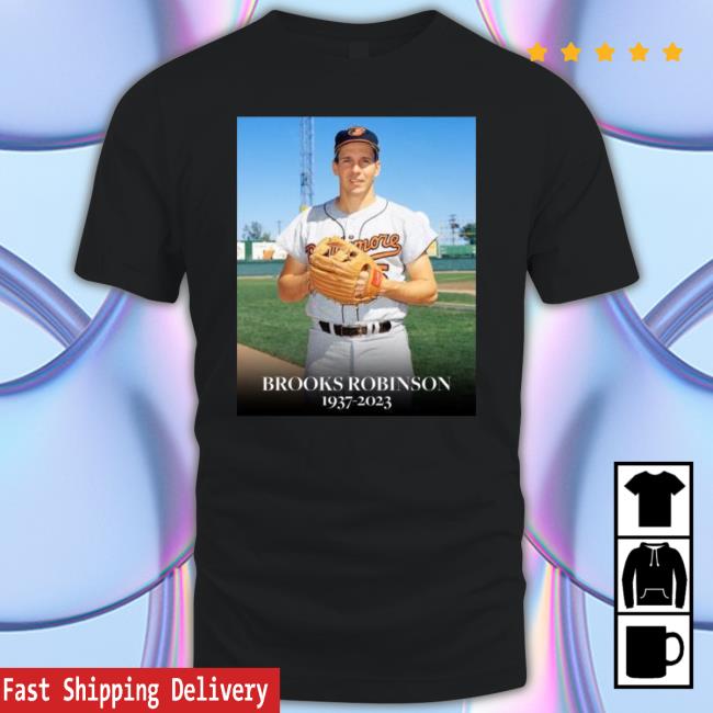Rip Brooks Robinson 1937-2023 Shirts