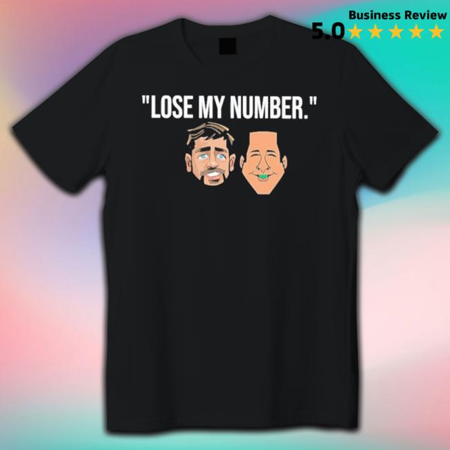 Adam Schefter And Aaron Rodgers Lose My Number shirt
