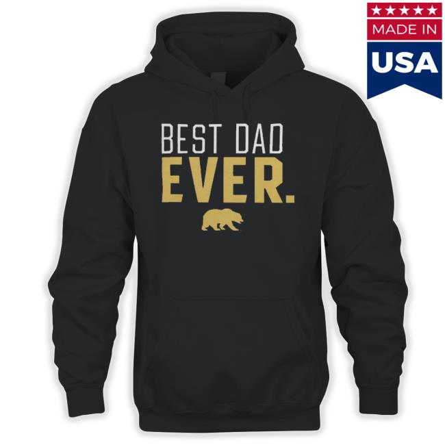 Cal Bears Best Dad Ever shirt